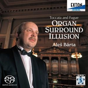 ALES BARTA / アレシュ・バールタ / トッカータとフーガ オルガン･サラウンド･イリュージョン