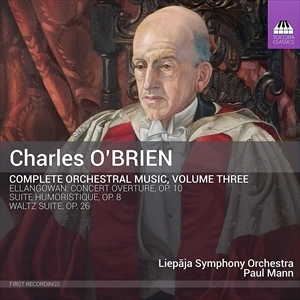 PAUL MANN / ポール・マン / O'BRIEN:COMPLETE ORCHESTRAL MUSIC VOL.3