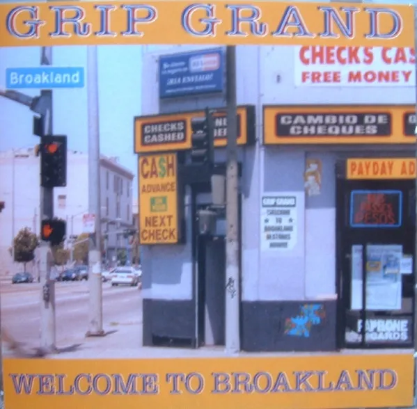 GRIP GRAND / WELCOME TO BROAKLAND