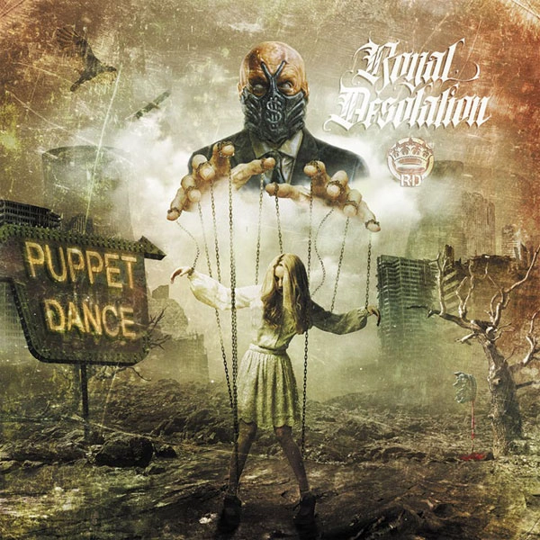 ROYAL DESOLATION / PUPPET DANCE