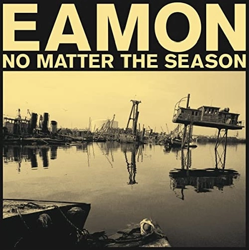 EAMON (SOUL) / NO MATTER THE SEASON