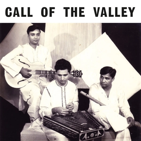 SHIVKUMAR SHARMA & HARIPRASAD CHAURASIA & BRIJ BHUSHAN KABRA / シヴ・クマール・シャルマ & ハリプラサード・チョウラシア & ブリジ・ブシャン・カブラ / CALL OF THE VALLEY