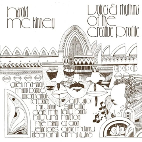 HAROLD MCKINNEY / ハロルド・マッキニー / VOICES & RHYTHMS OF THE CREATIVE PROFILE