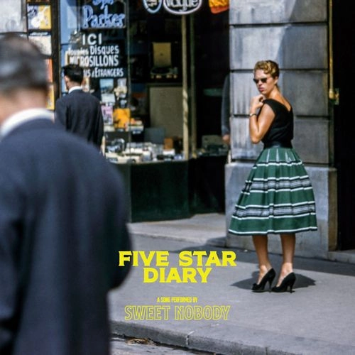 SWEET NOBODY / FIVE STAR DIARY