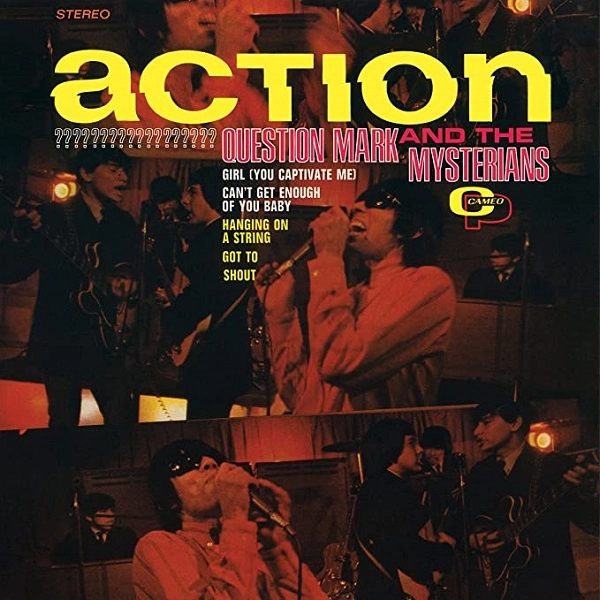 QUESTION MARK & THE MYSTERIANS / クエスチョン・マーク&ザ・ミステリアンズ / ACTION