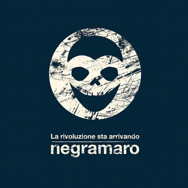 NEGRAMARO / ネグラマロ / LA RIVOLUZIONE STA ARRIVANDO
