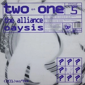 ALLIANCE / OAYSIS / TWO ON ONE ISSUE 5