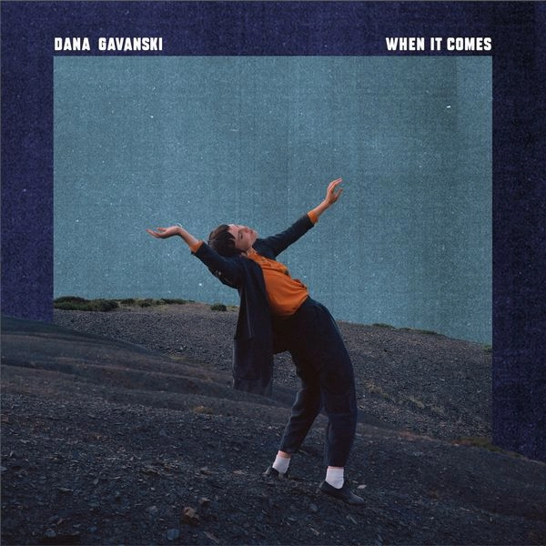 DANA GAVANSKI / ダナ・ガヴァンスキー / WHEN IT COMES (CLEAR VINYL)
