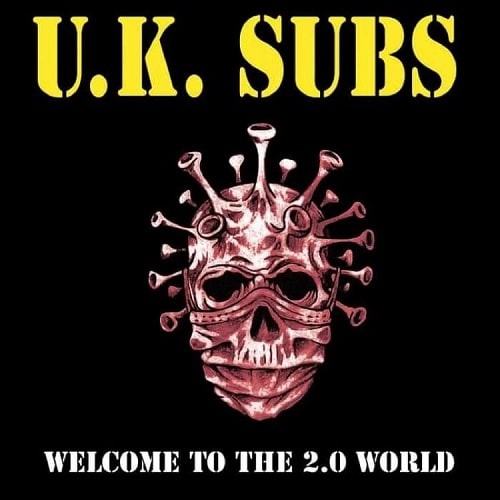 U.K. SUBS / ユーケー・サブス / WELCOME TO THE 2.0 WORLD (LP+CD)