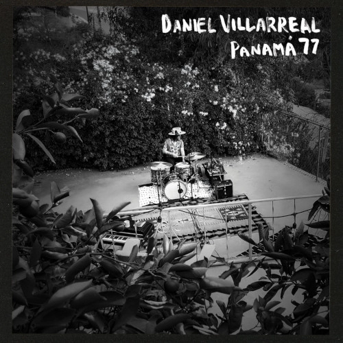 DANIEL VILLARREAL / ダニエル・ビジャレアル / panama77