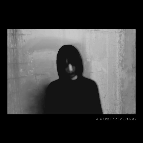 PLOTOLEMS / A GHOST