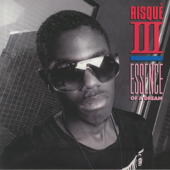 RISQUE III / ESSENCE OF DREAM