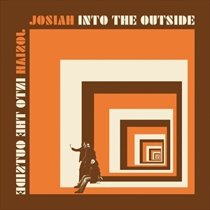 JOSIAH / INTO THE OUTSIDE <LP>