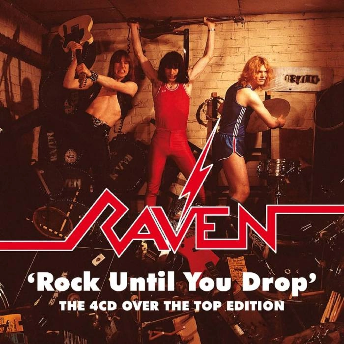 RAVEN (NWOBHM) / レイヴン / ROCK UNTIL YOU DROP - THE 4CD OVER THE TOP EDITION
