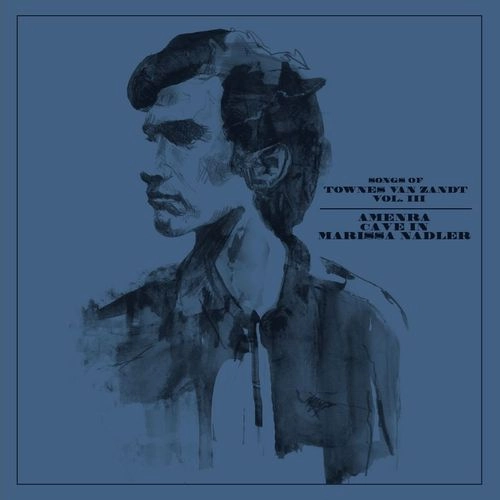 V.A. / SONGS OF TOWNES VAN ZANDT VOL. III (RED LP) / SONGS OF TOWNES VAN ZANDT VOL. III