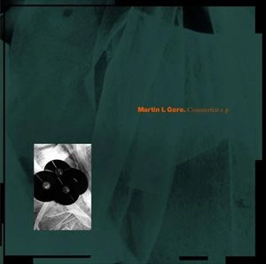 MARTIN L. GORE / マーティン・ゴア / COUNTERFEIT E.P