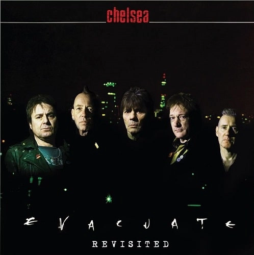 CHELSEA / チェルシー / EVACUATE - RE-VISITED