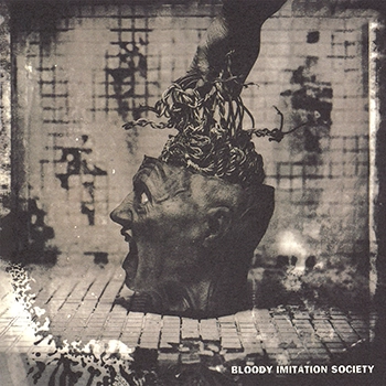 BLOODY IMITATION SOCIETY / NO NEED(LABEL ON DEMAND)