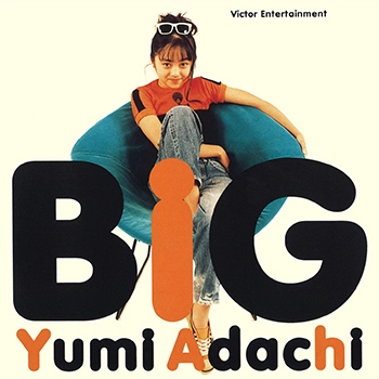 YUMI ADACHI / 安達祐実 / BiG(LABEL ON DEMAND)