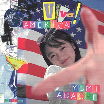 YUMI ADACHI / 安達祐実 / Viva! AMERICA(LABEL ON DEMAND)