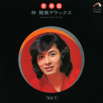 MASAMI NAKA / 仲雅美 / [Vol.1]仲雅美デラックス(LABEL ON DEMAND)