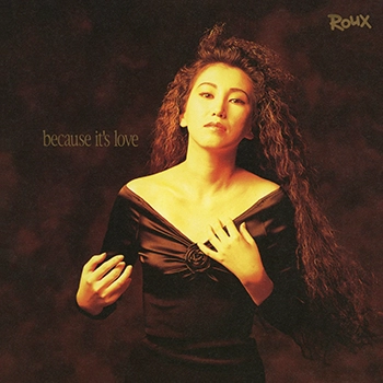 KUMI SHOJI / 障子久美 / because it's love(LABEL ON DEMAND)