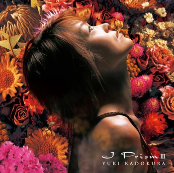 YUKI KADOKURA / 門倉有希 / J　プリズムIII(LABEL ON DEMAND)