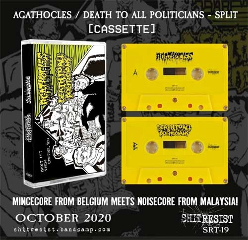 AGATHOCLES : DEATH TO ALL POLITICIAN / SPLIT (CASSETTE)