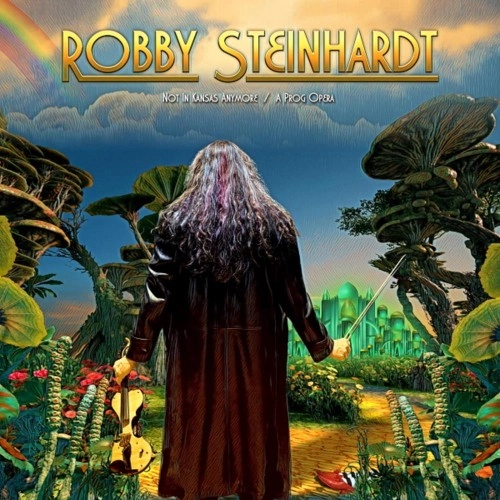 ROBBY STEINHARDT / NOT IN KANSAS ANYMORE