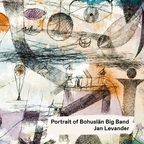 BOHUSLAN BIG BAND & JAN LEVANDER / PORTRAIT OF BOHUSLAN BIG BAND