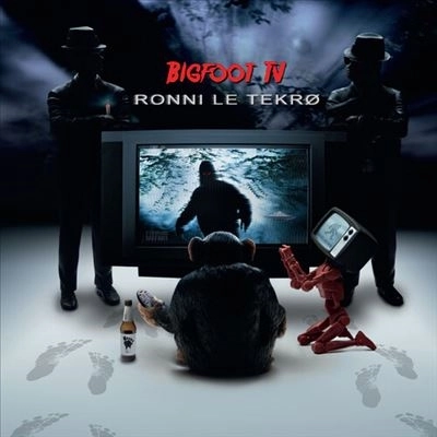RONNI LE TEKRO / ロニー・ル・テクロ / BIGFOOT TV / BIGFOOT TV 