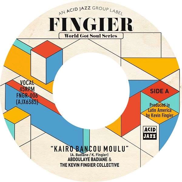 ABDOULAYE BADIANE & THE KEVIN FINGIER COLLECTIVE / アブドライ・バディアヌ & ザ・ケヴィン・フィンガー・コレクティヴ / KAIRO BANCOU MOULU / ADDIS ABABA