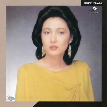YASUKO AGAWA / 阿川泰子 / SOFT WINGS（LABEL ON DEMAND）