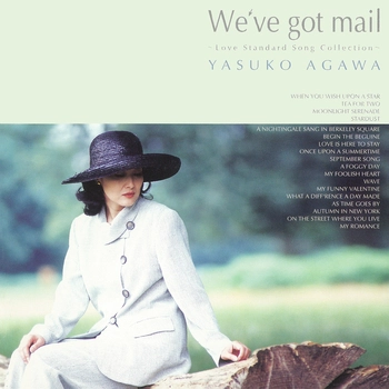 YASUKO AGAWA / 阿川泰子 / We've got mail（LABEL ON DEMAND）