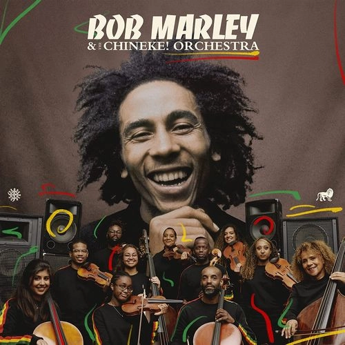 BOB MARLEY (& THE WAILERS) / ボブ･マーリー（･アンド･ザ･ウエイラーズ） / BOB MARLEY & THE CHINEKE! ORCHESTRA (2CD DELUXE) / ボブ・マーリー&チネケ!・オーケストラ (2CDデラックス)