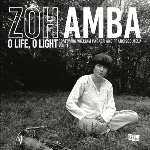 ZOH AMBA / ゾー・アンバ / O LIFE, O LIGHT VOL.1