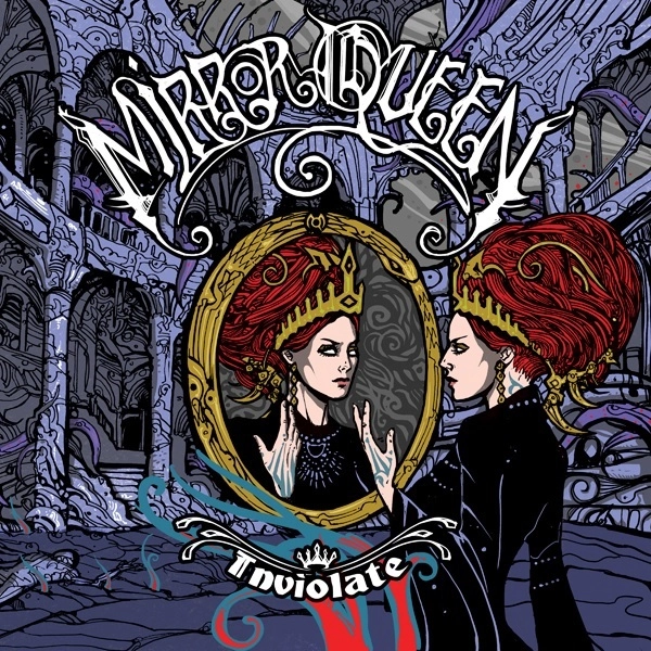 MIRROR QUEEN / INVIOLATE