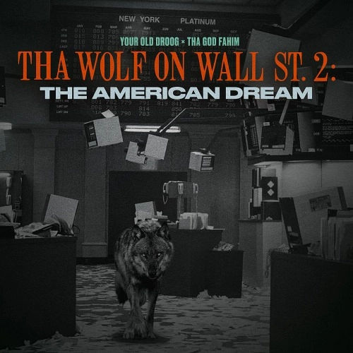 THA GOD FAHIM X YOUR OLD DROOG / "WOLF ON WALL ST. VOL. 1 & 2 ""CD"""