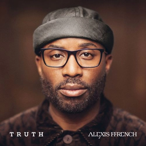ALEXIS FFRENCH / アレクシス・フレンチ / トゥルース / TRUTH