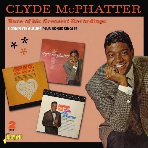 CLYDE MCPHATTER / クライド・マクファター / MORE OF HIS GREATEST RECORDINGS