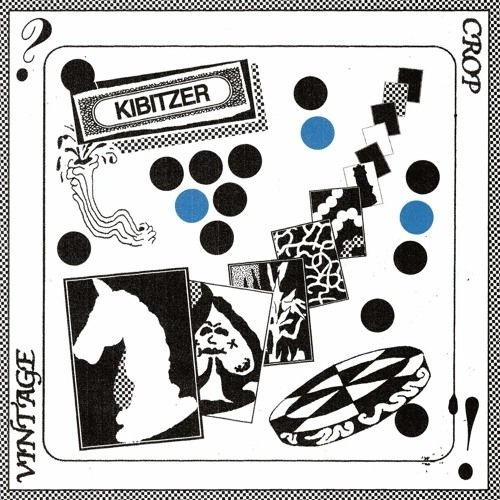 VINTAGE CROP / KIBITZER (SKY BLUE VINYL)