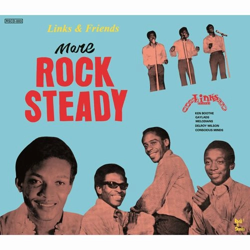 V.A. / LINKS & FRIENDS - MORE ROCK STEADY