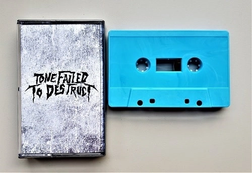 TONE FAILED TO DESTRUCT / TONE FAILED TO DESTRUCT (CASSETTE)