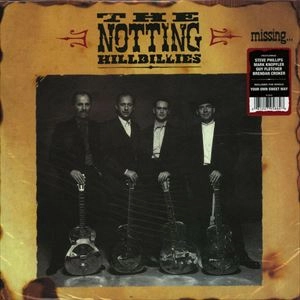NOTTING HILLBILLIES / ノッティング・ヒルビリーズ / MISSING...PRESUMED HAVING A GOOD TIME