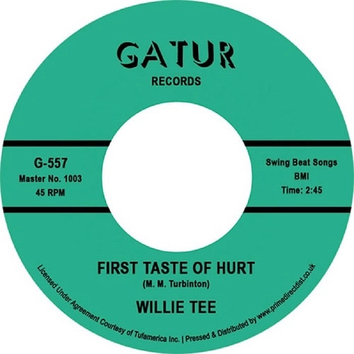 WILLIE TEE / ウィリー・ティー / FIRST TASTE OF HURT /I'M HAVING SO MUCH FUN