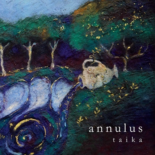 TAIKA / タイカ / アニュラス / ANNULUS