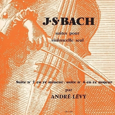 ANDRE LEVY / アンドレ・レヴィ / BACH:SUITES FOR UNACCOMPANIED CELLO - VOL.3 (LP)