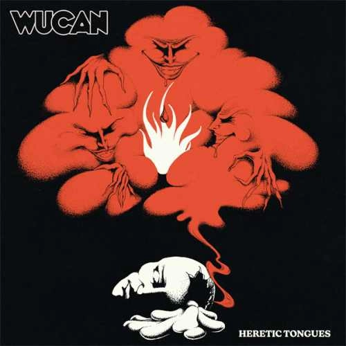 WUCAN / ウーカン / HERETIC TONGUES