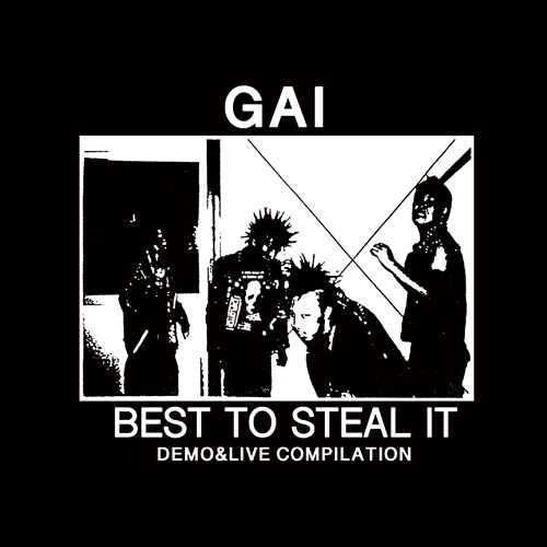 GAI / BEST TO STEAL IT DEMO & LIVE COMPILATION