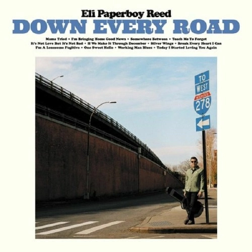 ELI PAPERBOY REED / イーライ・ペーパーボーイ・リード / DOWN EVERY ROAD